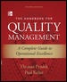 The Handbook for Quality Management, Second Edition provides an operational guide to the proper understanding and application of quality management in the current business environment.